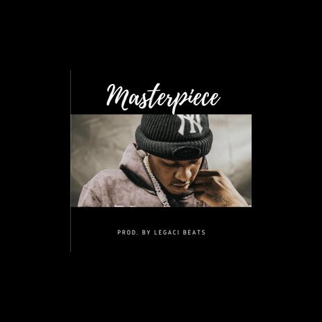 Masterpiece | Boomplay Music