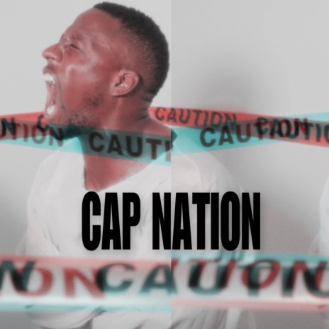 Cap Nation | Boomplay Music