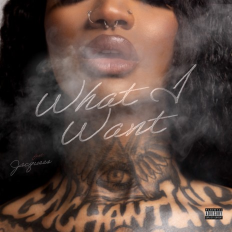 What I Want (feat. Jacquees) | Boomplay Music