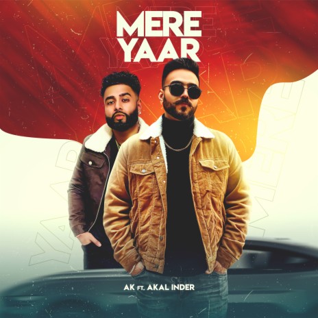 Mere Yaar ft. Akal Inder | Boomplay Music