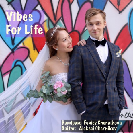 Vibes For Life ft. Aleksei Chernikov | Boomplay Music