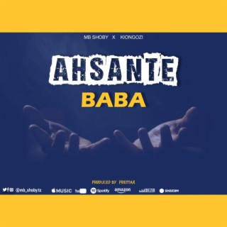 AHSANTE BABA