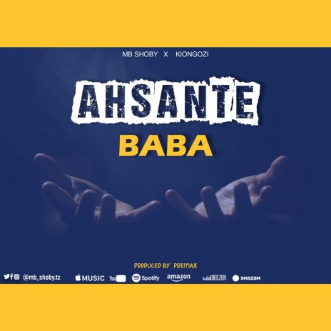 AHSANTE BABA ft. Kiongozi