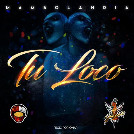 Tu Loco | Boomplay Music