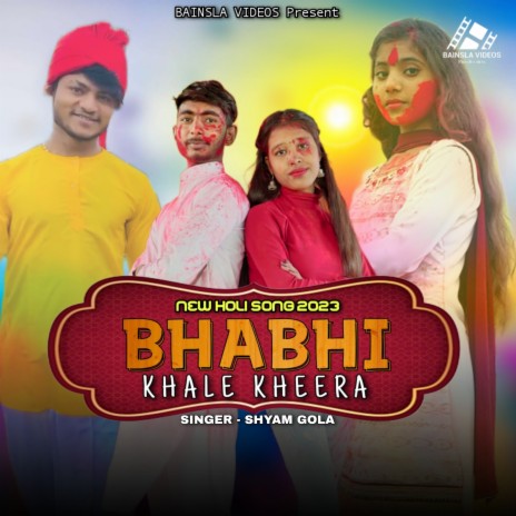 Bhabhi Khale Kheera ft. Shubham Mahi | Boomplay Music