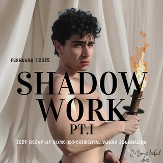 Shadow Work Pt.I (2024 instrumental journaling)