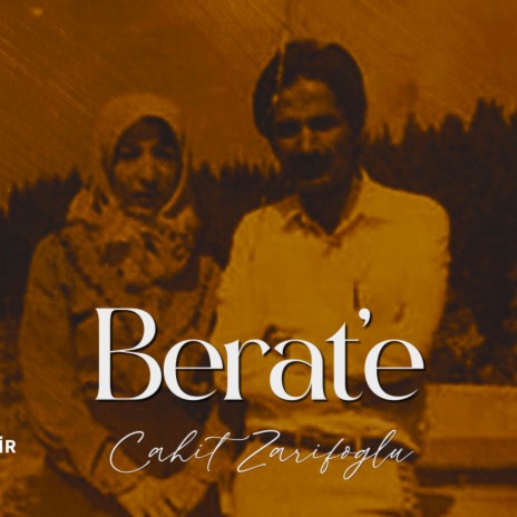 Berat'e (Cahit Zarifoğlu)