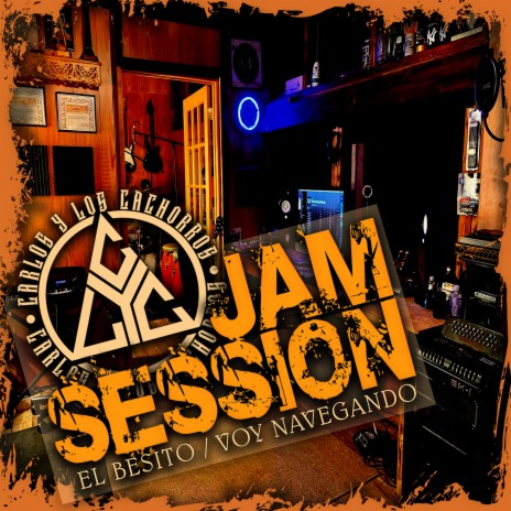 Jam Session El Besito Y Voy Navegando | Boomplay Music