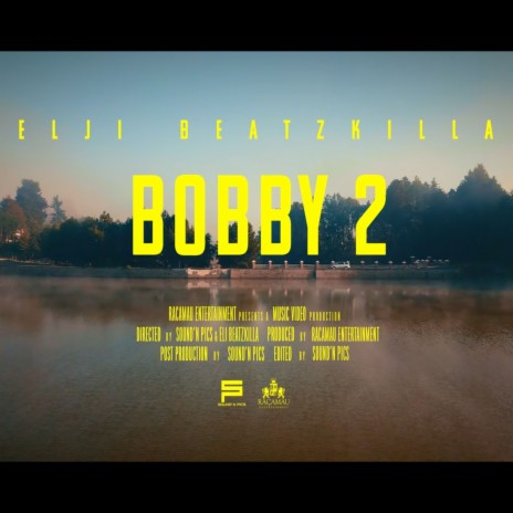 Bobby 2 | Boomplay Music