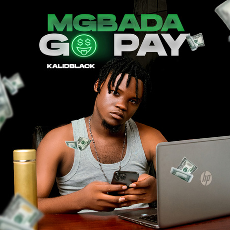 Mgbada Go Pay | Boomplay Music