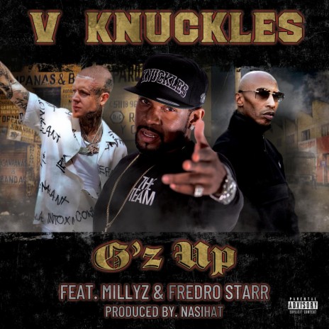 G'z Up ft. Millyz, Fredro Starr & Nasihat 🅴 | Boomplay Music