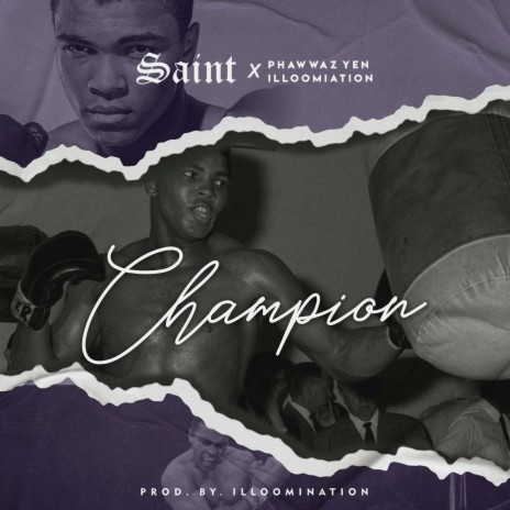 Champion ft. Illoomination & Phawaz yen | Boomplay Music