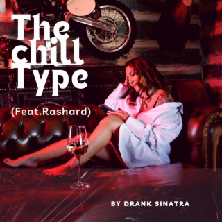 The Chill Type ft. Rashard from 'The City' lyrics | Boomplay Music