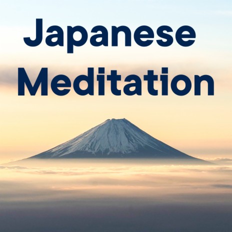 Japanese Meditation | Boomplay Music