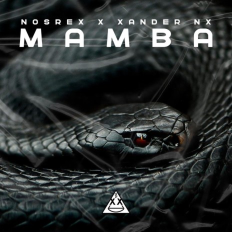 Mamba ft. Xander NX