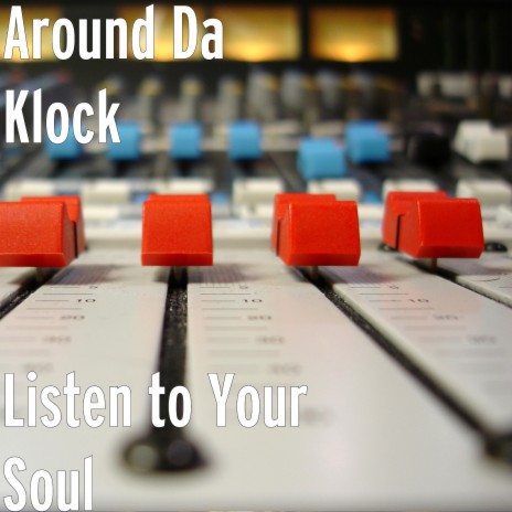 Listen to Your Soul | Boomplay Music