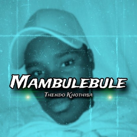 Mambulebule | Boomplay Music