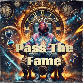 Pass The Fame