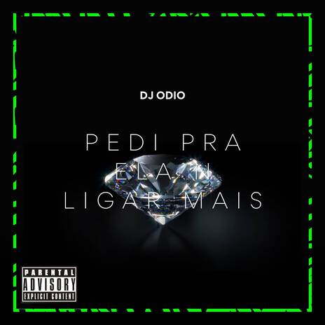 PEDI PRA ELA N LIGAR MAIS | Boomplay Music