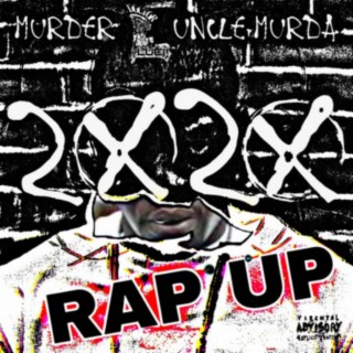 Murder Uncle Murda 2020 Rap Up