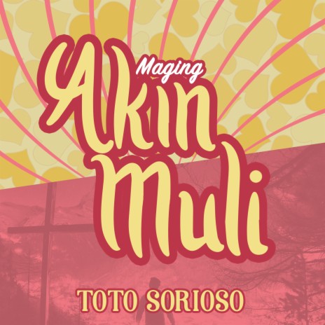 Maging Akin Muli | Boomplay Music