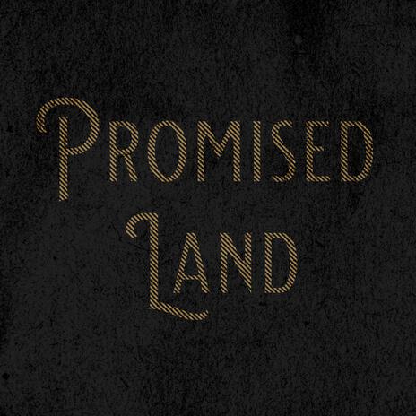 Promised Land | Boomplay Music