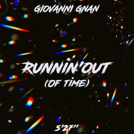 Runnin' Out (Of Time) | Boomplay Music
