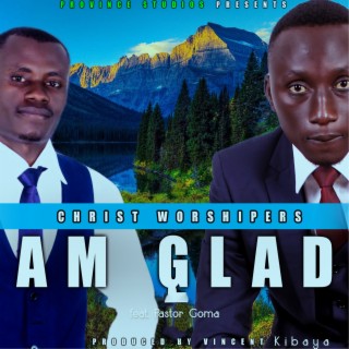 Am Glad