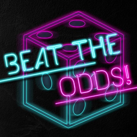 Beat The Odds! | Boomplay Music