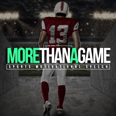 More Than a Game (Sports Motivational Speech) | Boomplay Music