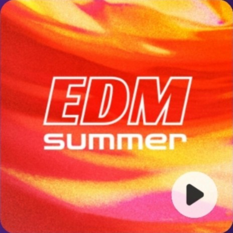 EDM Summer