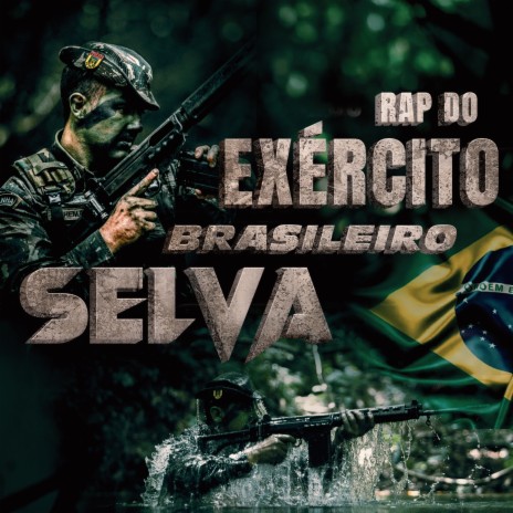 Rap do Exército Brasileiro Selva ft. Tuboybeats | Boomplay Music