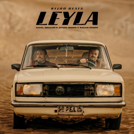 Layla ft. Kejoo beats & Ayhan önder & Bakan önder | Boomplay Music
