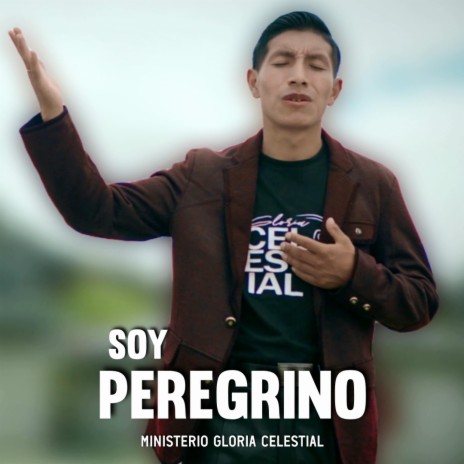 Soy Peregrino | Boomplay Music