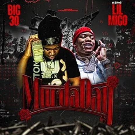 Murda Day ft. Lil Migo | Boomplay Music