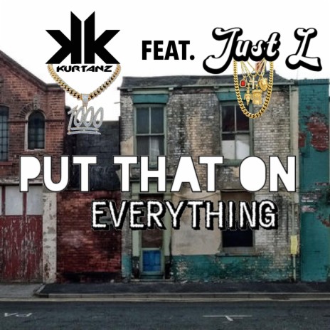 Put That On Everything | Boomplay Music