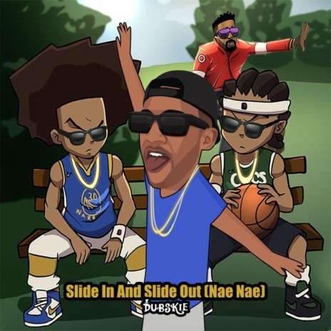 Slide In And Slide Out (Nae Nae) | Boomplay Music