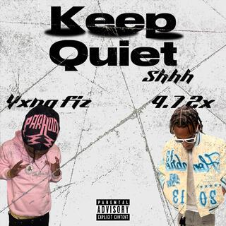 Keep Quiet