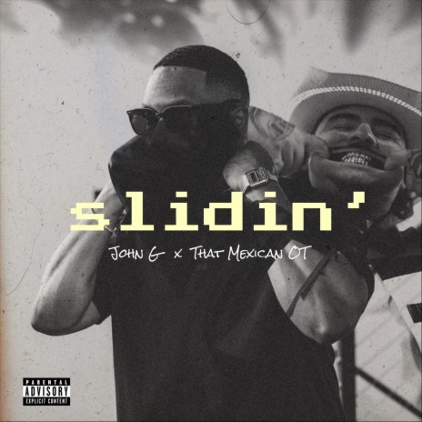 slidin' (feat. That Mexican OT) | Boomplay Music