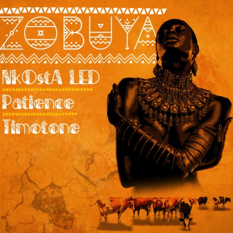 Zobuya ft. Patience Dlaba & Timotone | Boomplay Music