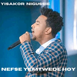 YISAKOR NIGUSSIE Songs MP3 Download, New Songs & Albums | Boomplay