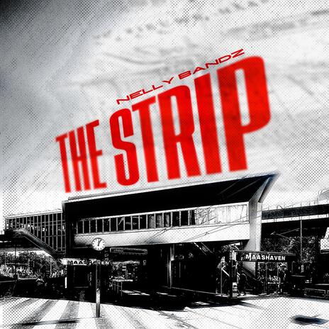 The Strip | Boomplay Music