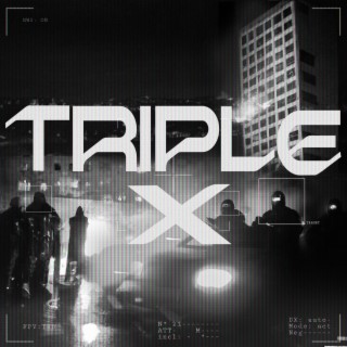 TRIPLE X