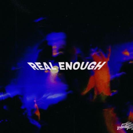 Real Enough / Look at You | Boomplay Music