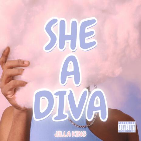 SHE A DIVA | Boomplay Music