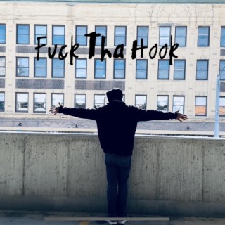 Fuck Tha Hook