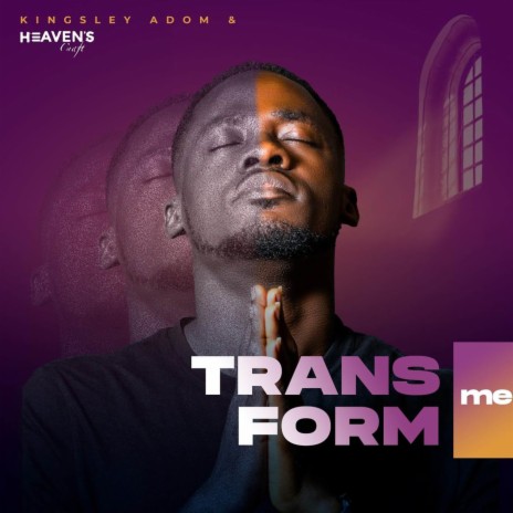 Transform Me ft. Heaven's Craft | Boomplay Music