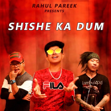 SHISHE KA DUM | Boomplay Music