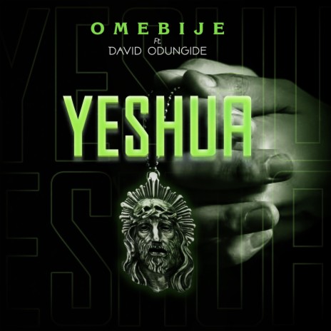 Yeshua ft. David Odungide | Boomplay Music