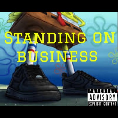 STANDING ON BUSINESS (UNKNOWN)